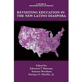 Revisiting Education in the New Latino Diaspora: Critical Cultural Studies on Education Policy