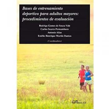 Bases de entrenamiento deportivo para adultos mayores: procedimientos de evaluación