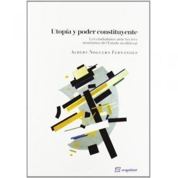 Utopía Y Poder Constituyente