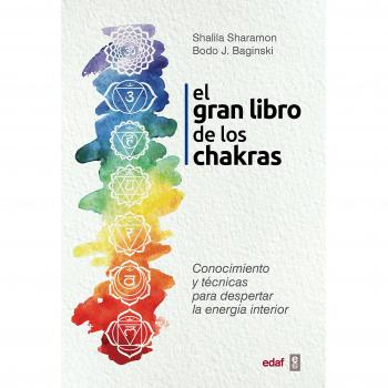 EL GRAN LIBRO DE LOS CHAKRAS - Shalila Sharamon