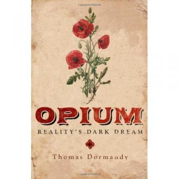 Opium realitys dark dream
