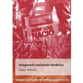 Imaginaris nacionals moderns.: Segles XVIII-XXI.