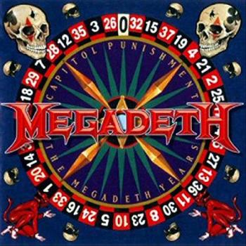 capitol punishment the megadeth years - MEGADETH