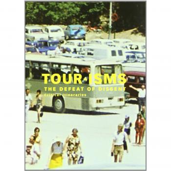 TOUR-ISM: Critical Itineraries