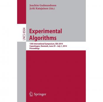 Experimental Algorithms: 13th International Symposium, SEA 2014, Copenhagen, Denmark, June 29 -- July 1, 2014, Proceedings: 8504