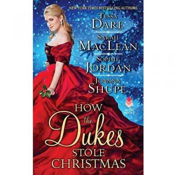How the Dukes Stole Christmas: A Christmas Romance Anthology