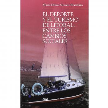 El deporte y el turismo de litoral: Entre los cambios sociales