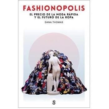 Fashionopolis: El precio de la moda rápida y el futuro de la ropa: 6