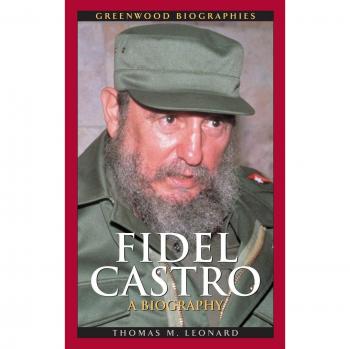 Fidel Castro: A Biography
