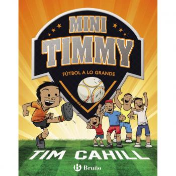 Mini Timmy - Fútbol a lo grande - Tim Cahill