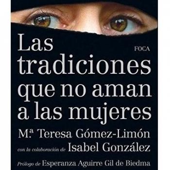 Las tradiciones que no aman a las mujeres: 116 - Gómez-Limón Amador, María Teresa;González González, Isabel