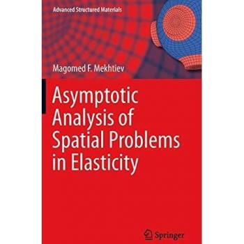 Asymptotic Analysis of Spatial Problems in Elasticity: 99