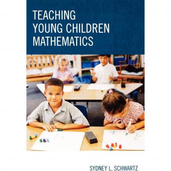 Mathematics Instruction for Early Childhood by Sydney L. Schwartz