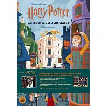 Harry Potter: Explorar el callejón Diagon. Una Guía Ilustrada - Jody Revenson