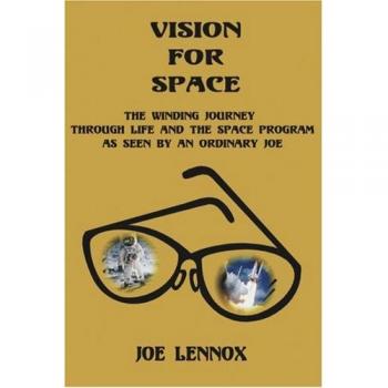 Visión del Espacio: El Viaje Enredado a Través de la Vida y el Programa Espacial Visto por un Joe Ordinario - Edición en Tapa Blanda