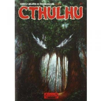 CTHULHU 07. COMICS Y RELATOS DE FICCIÓN OSCURA