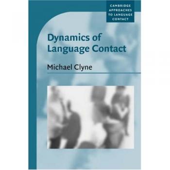 Dynamics of Language Contact: English and Immigrant Languages - Paperback Edition