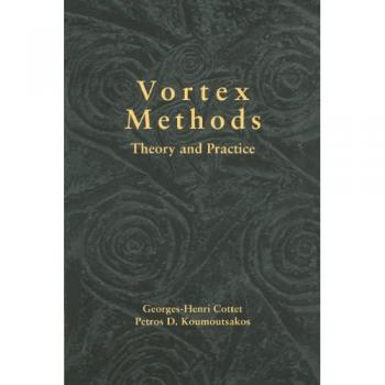 Métodos de Vórtices: Teoría y Práctica - Cottet, Georges-Henri