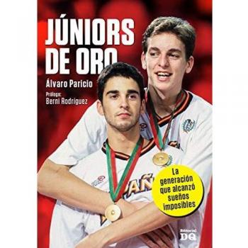 Juniors de oro la generacion que alcanzo sueños imposibles - Paricio Alvaro