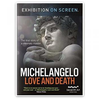 Michelangelo: Love and Death - Art Documentary Exhibition