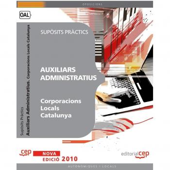 Auxiliars Administratius Corporacions Locals Catalunya. Supòsits Pràctics