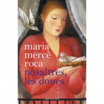 Nosaltres, les dones - Maria Mercè Roca