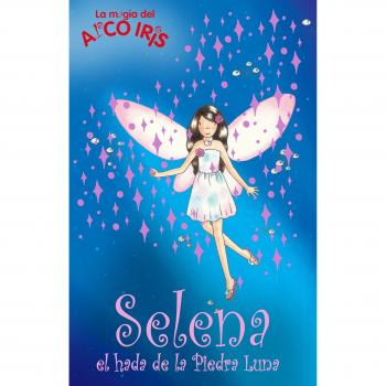 Selena, el hada de la piedra lunar