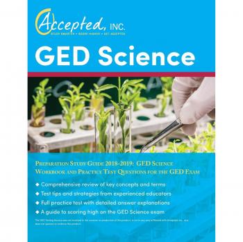 Guía de Estudio para el Examen GED de Ciencias 2018-2019: Cuaderno de Ejercicios y Preguntas de Práctica