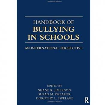 Handbook of Bullying in Schools: An International Perspective