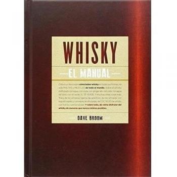 Whisky. El manual: 18 - Dave Broom