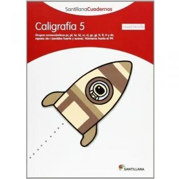 CALIGRAFIA 5 CUADRICULA SANTILLANA CUADERNOS - 9788468012575