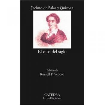 El dios del siglo: Novela original de costumbres contemporáneas
