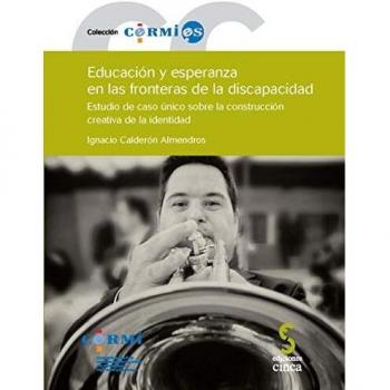 Educación y esperanza en las fronteras de la discapacidad: Estudio de caso único sobre la construcción creativa de la identidad: 63