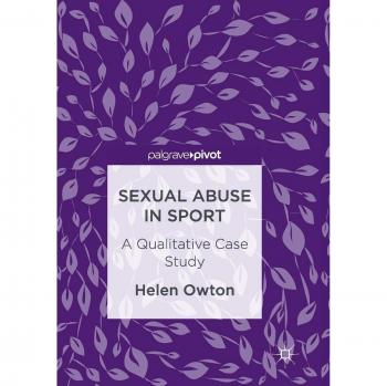 Sexual Abuse in Sport: A Qualitative Case Study
