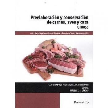 Preelaboración y conservación de carnes, aves y caza