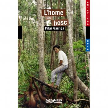 L'home del bosc - Garriga, Pilar