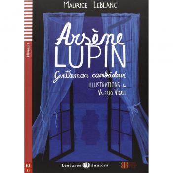 Arsène Lupin, Gentleman Cambrioleur - novela clásica de misterio y aventuras, protagonizada por el famoso ladrón caballero Arsène Lupin, escrita por Maurice Leblanc; incluye elementos de intriga, ingenio y un