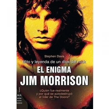 Enigma jim morrison, el: Mito y leyenda de un dios del rock