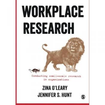 Zina O'Leary Workplace Research by Sage Publications, Inc