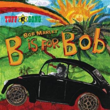 B Is for Bob - Bob Marley