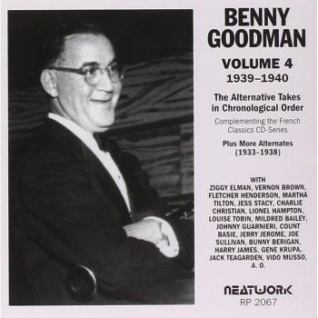 The Alternative Takes Vol. 4 1939-1940 - Benny Goodman