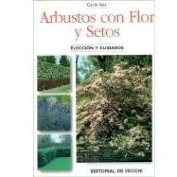 Arbustos con flor y setos