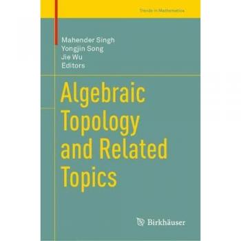 Algebraic Topology and Related Topics