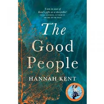 The good people: Hannah Kent