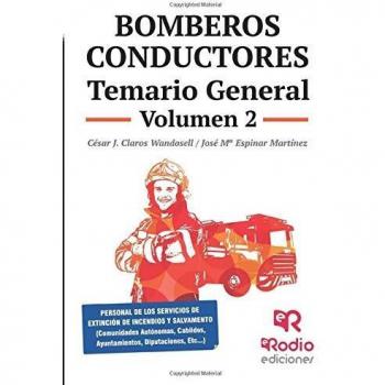 Bomberos Conductores. Temario General. Volumen 2