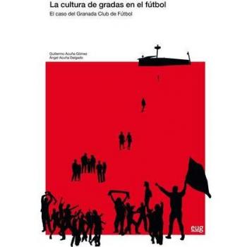 Cultura de gradas en el fútbol, La
