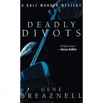Deadly Divots: A Golf Murder Mystery Novel