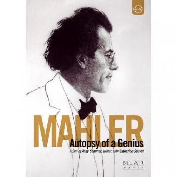 Mahler: Autopsy Of Genius [DVD] [2011] [NTSC]