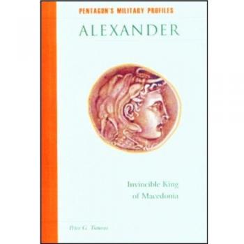 Alexander: Invincible King of Macedonia