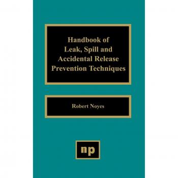 Handbook of Leak, Spill and Accidental Release Prevention Techniques